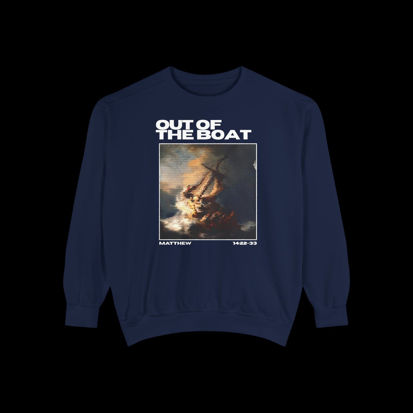 Out of the Boat Sweatshirt