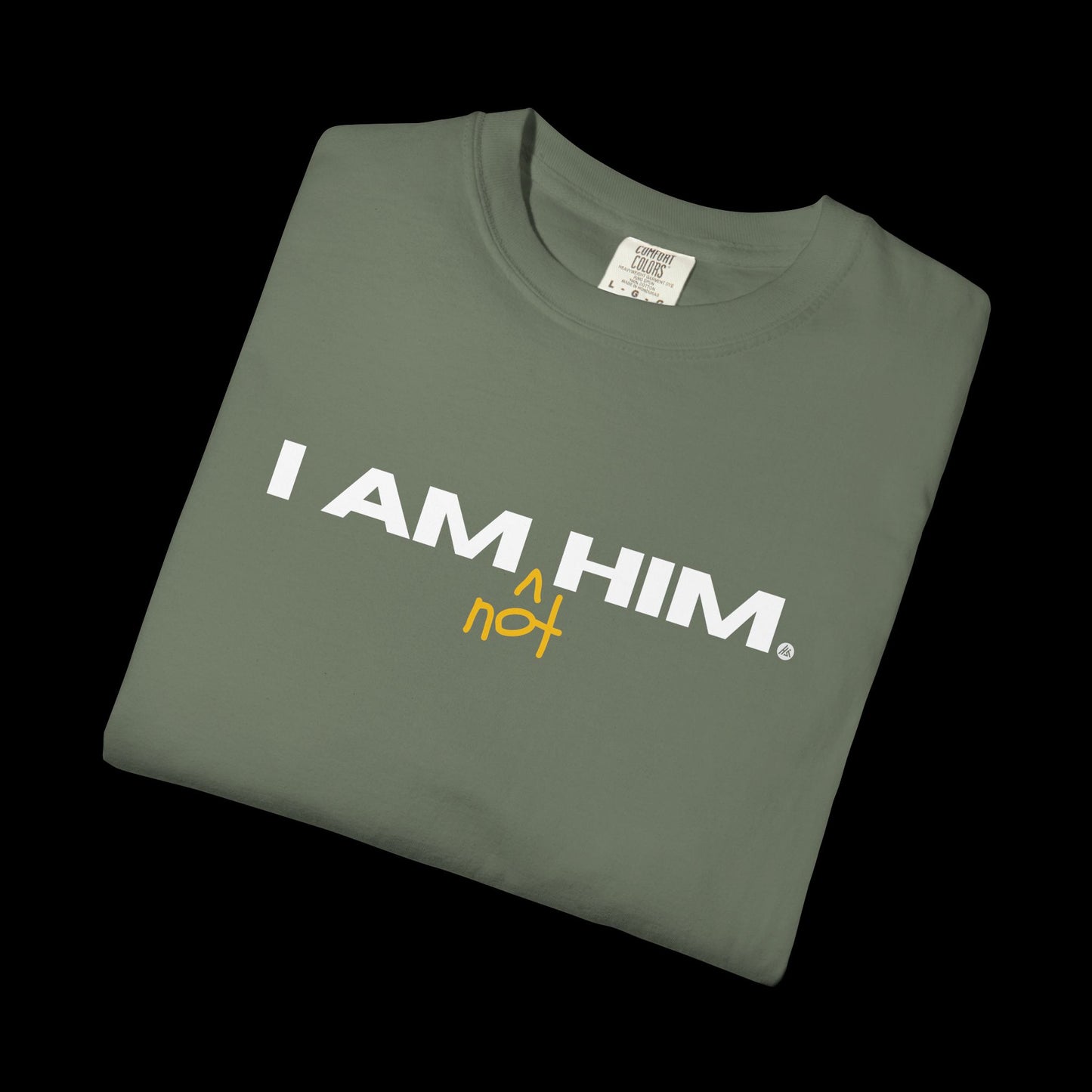 I Am Not Him Tee