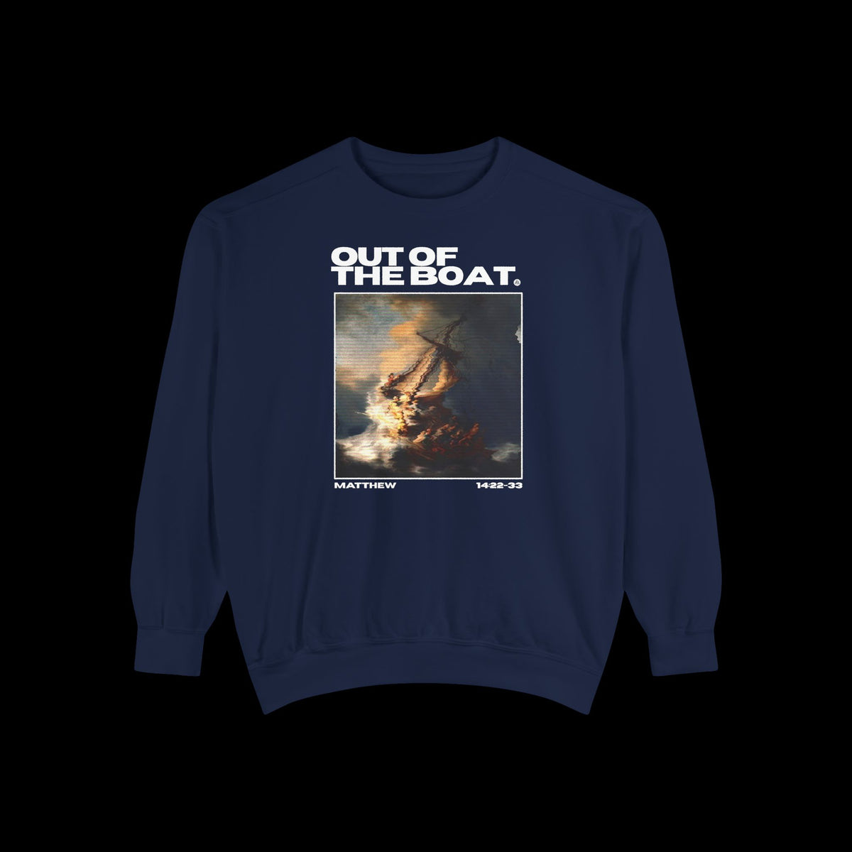 Out of the Boat Sweatshirt